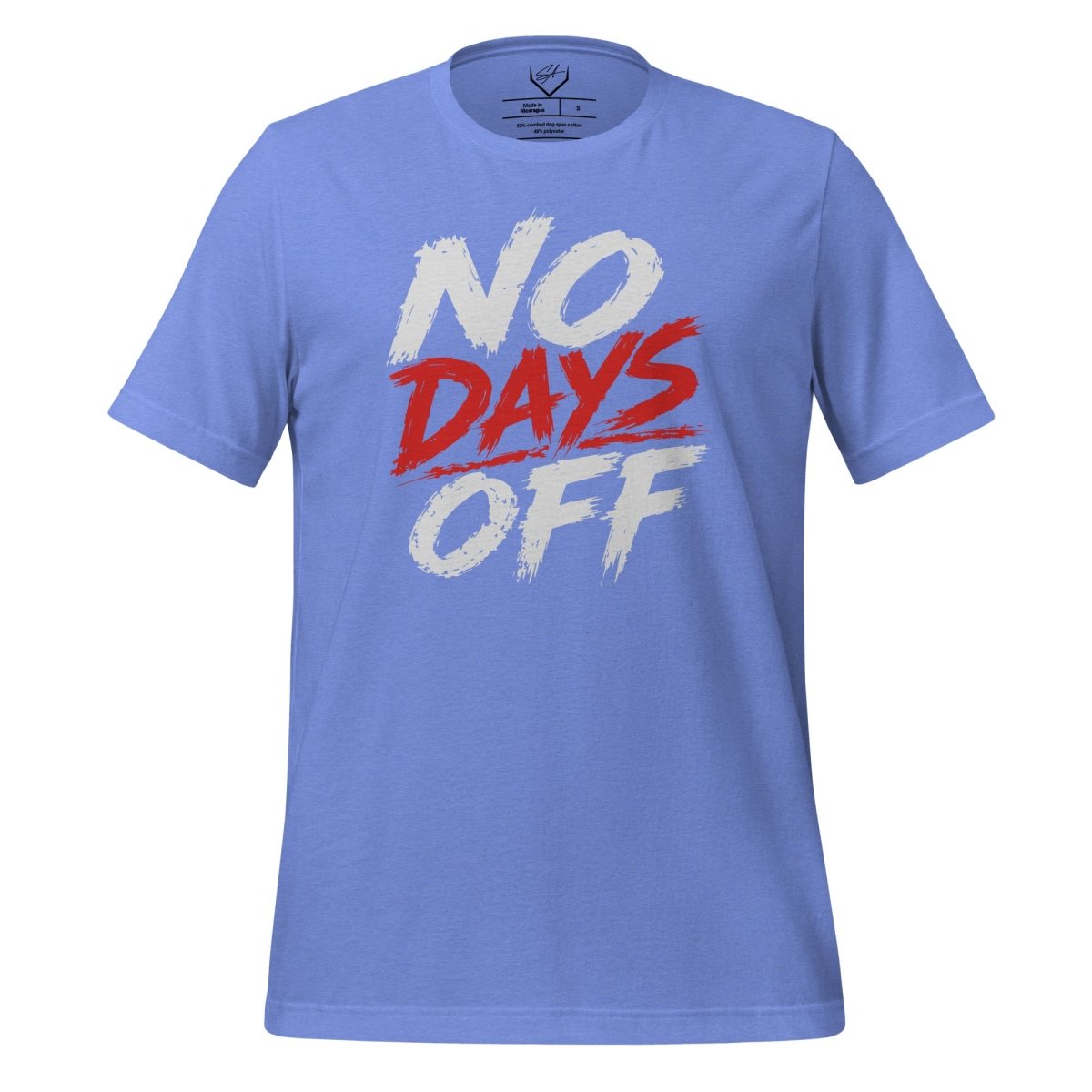 No Days Off - Adult Tee - SA Apparel