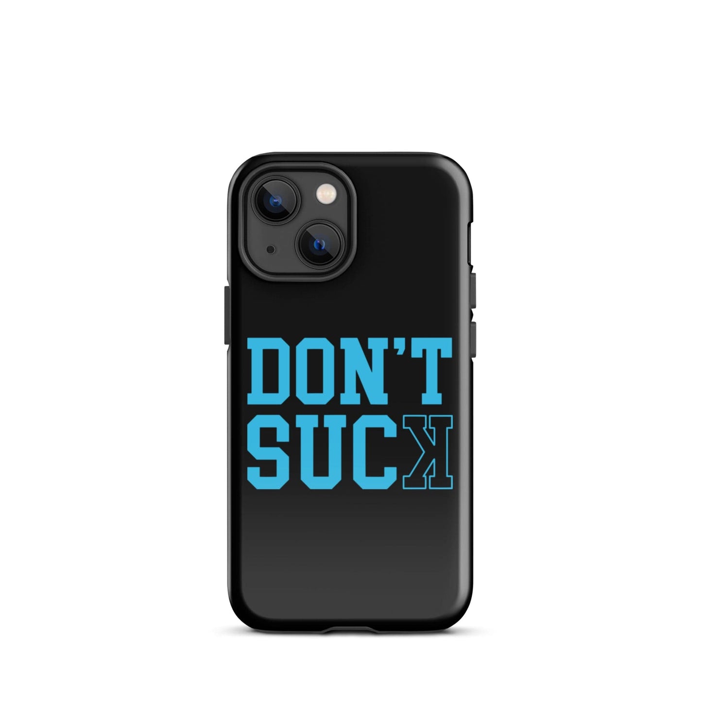 SA Apparel Phone Case iPhone 13 mini Don't Suck Teal - iPhone Tough Case