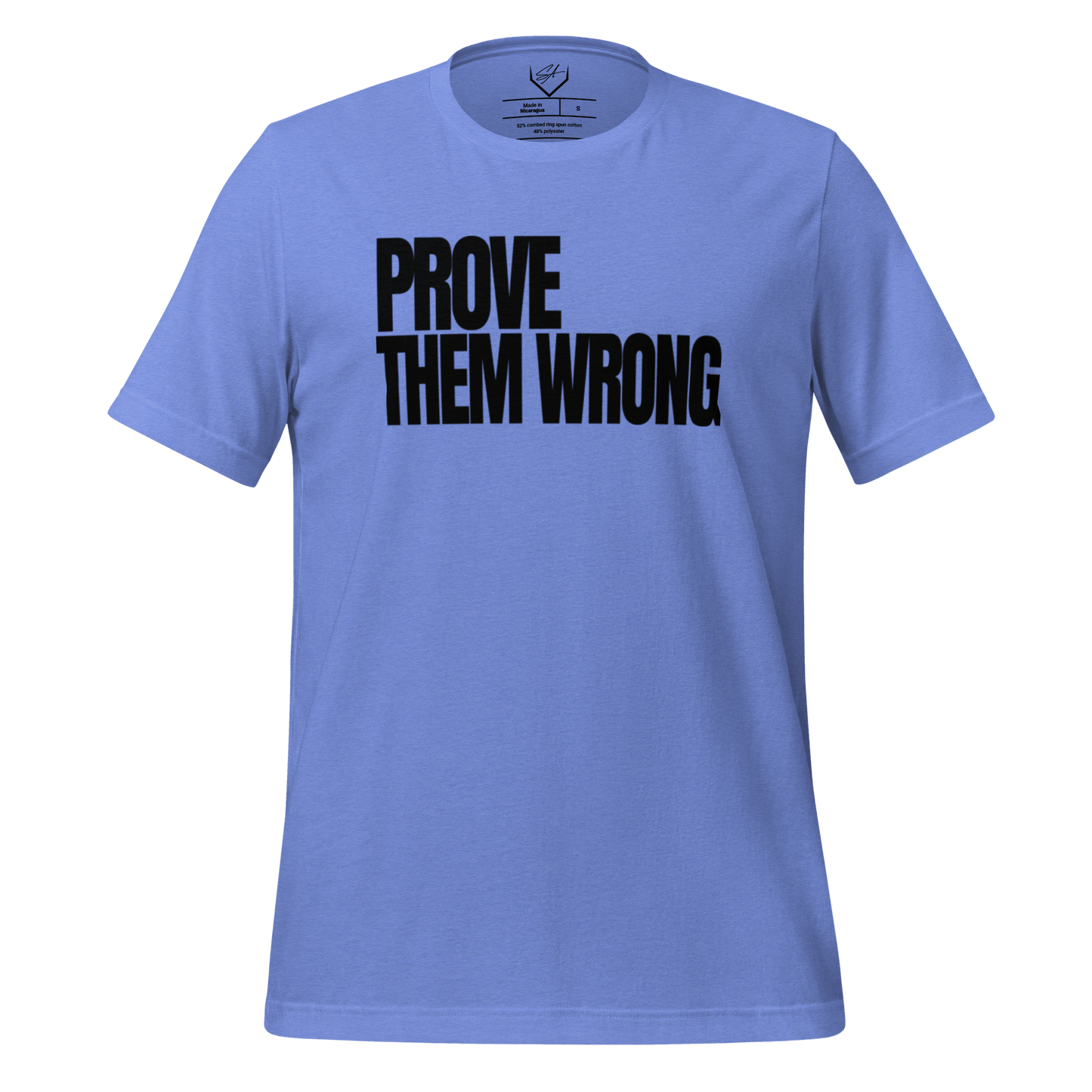 SA Apparel Adult Tee Heather Columbia Blue / S / Soft Style/Cotton Prove Them Wrong - Adult Tee