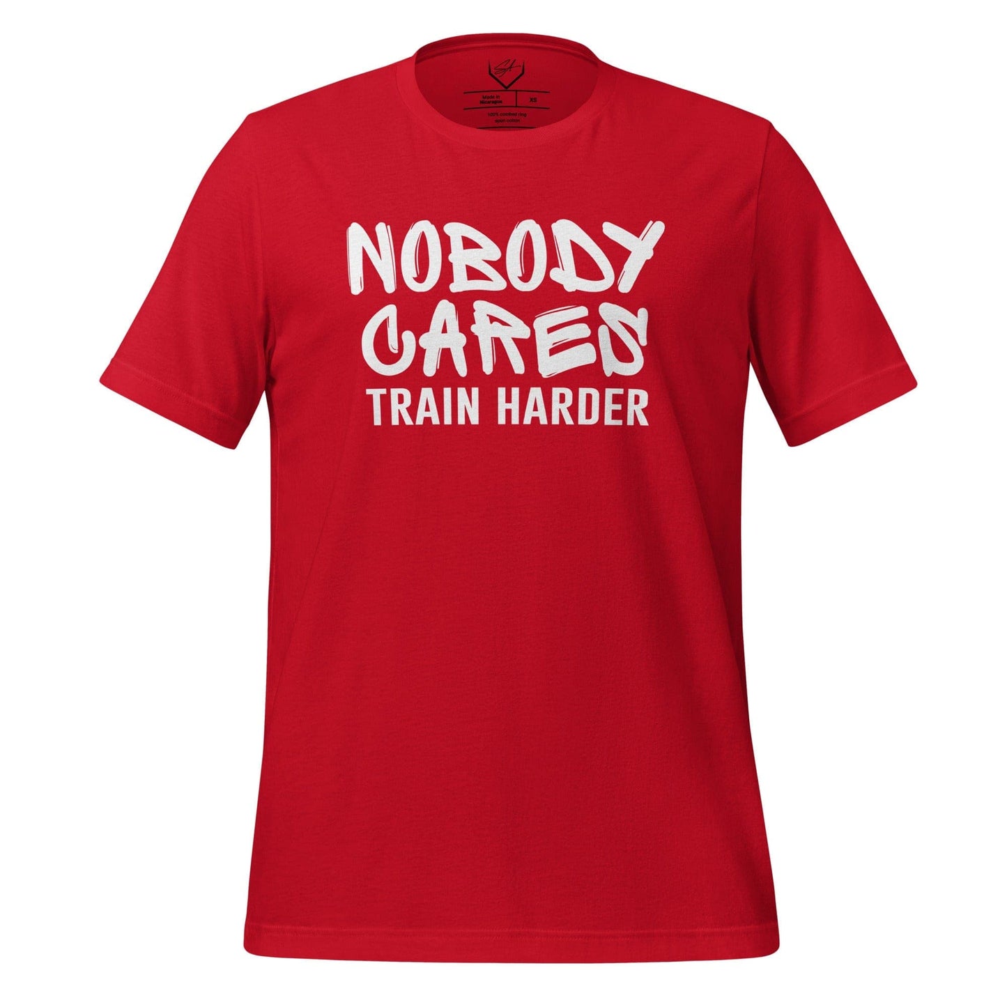 SA Apparel Red / S Nobody Cares Train Harder - Adult Tee