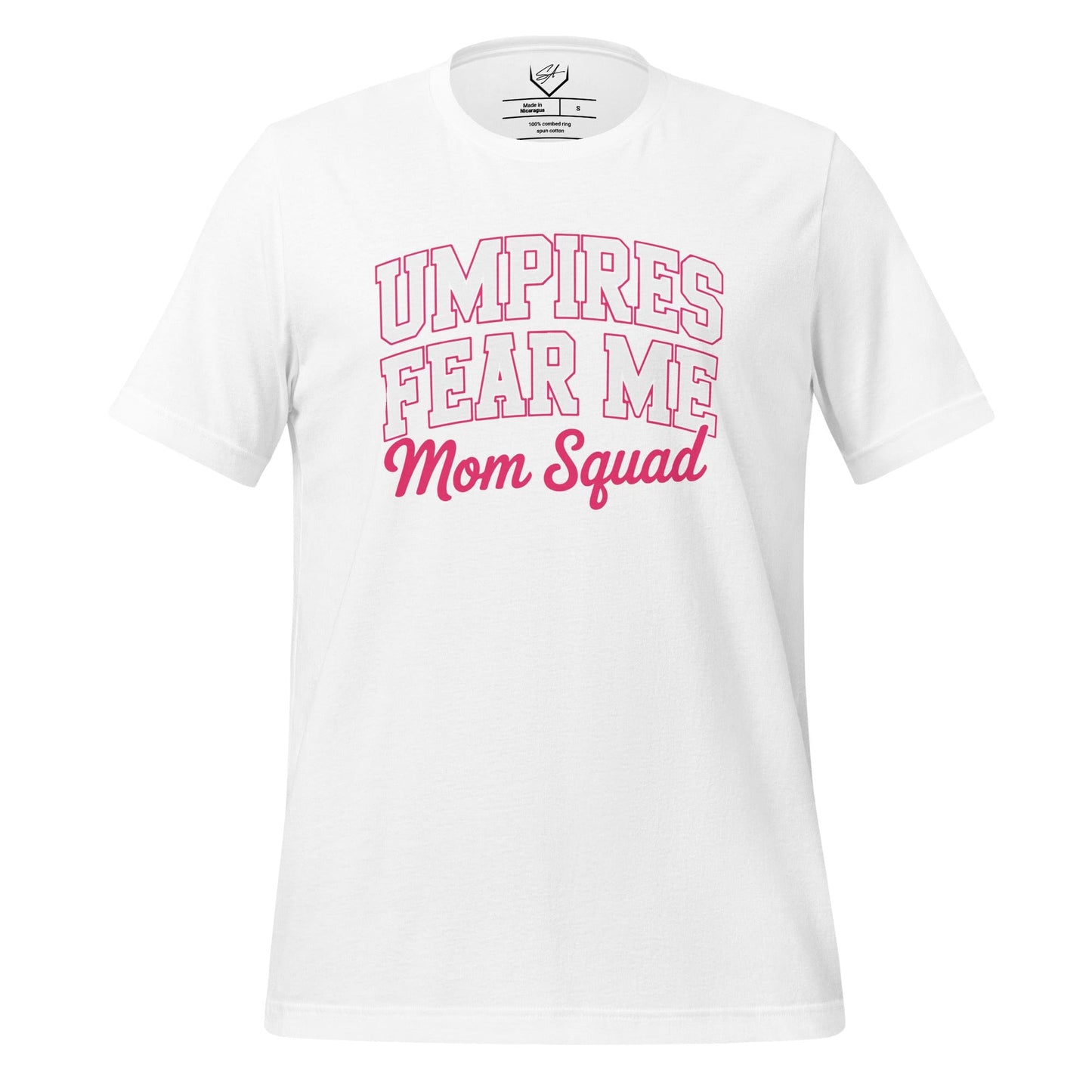 SA Apparel Adult Tee White / S Umpires Fear Me Mom Squad - Adult Tee