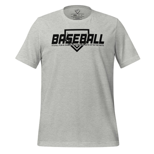 Baseball Its All Fun and Games - Adult Tee - SA Apparel