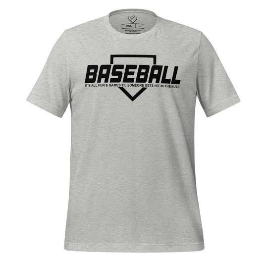 Baseball Its All Fun and Games - Adult Tee - SA Apparel
