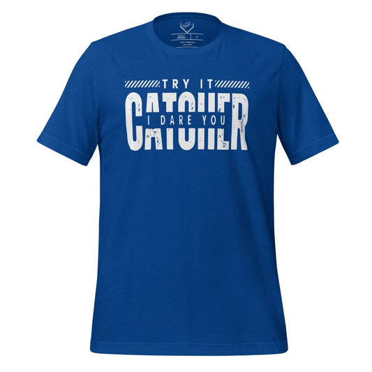 Catcher Try It I Dare You - Adult Tee - SA Apparel
