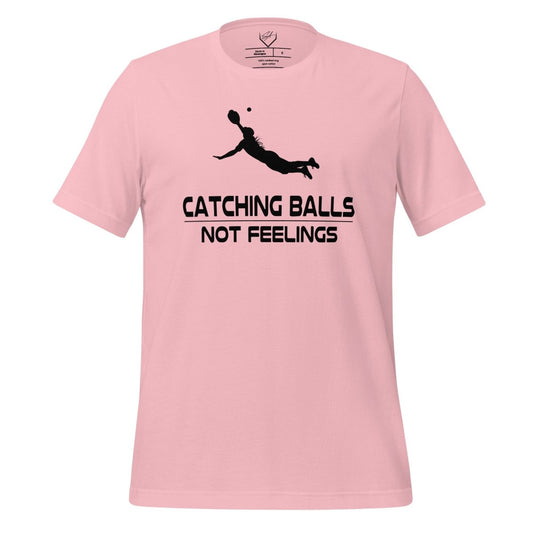 Catching Balls Not Feelings Softball - Adult Tee - SA Apparel