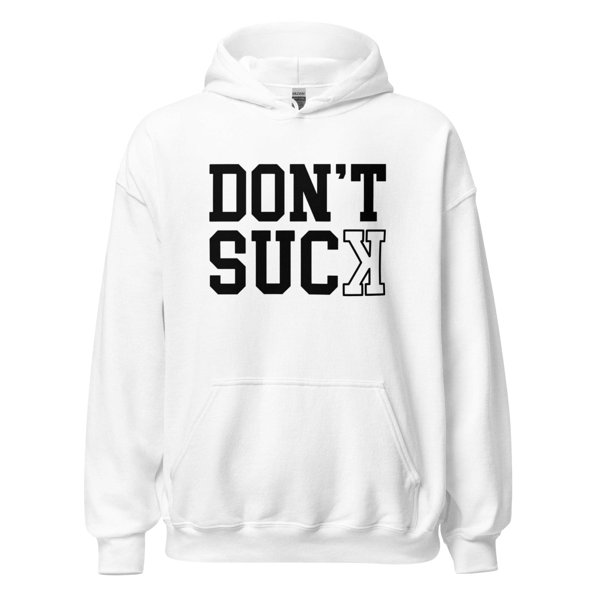 Don't Suck - Adult Hoodie - SA Apparel
