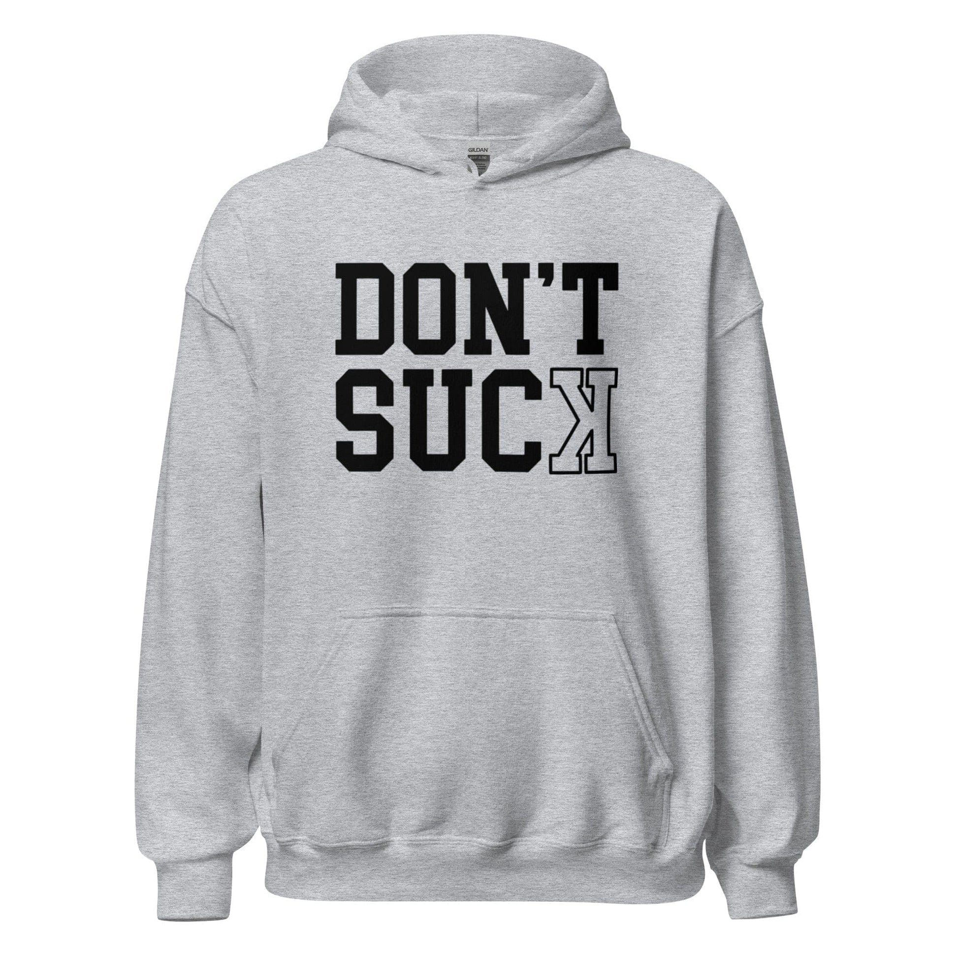 Don't Suck - Adult Hoodie - SA Apparel