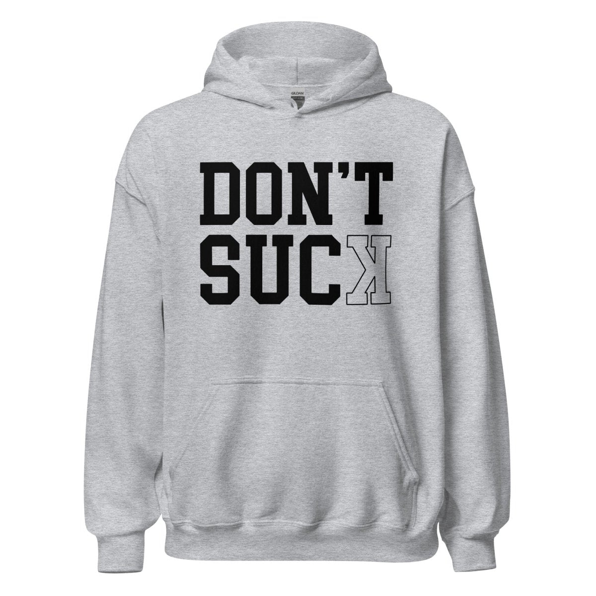 Don't Suck - Adult Hoodie - SA Apparel