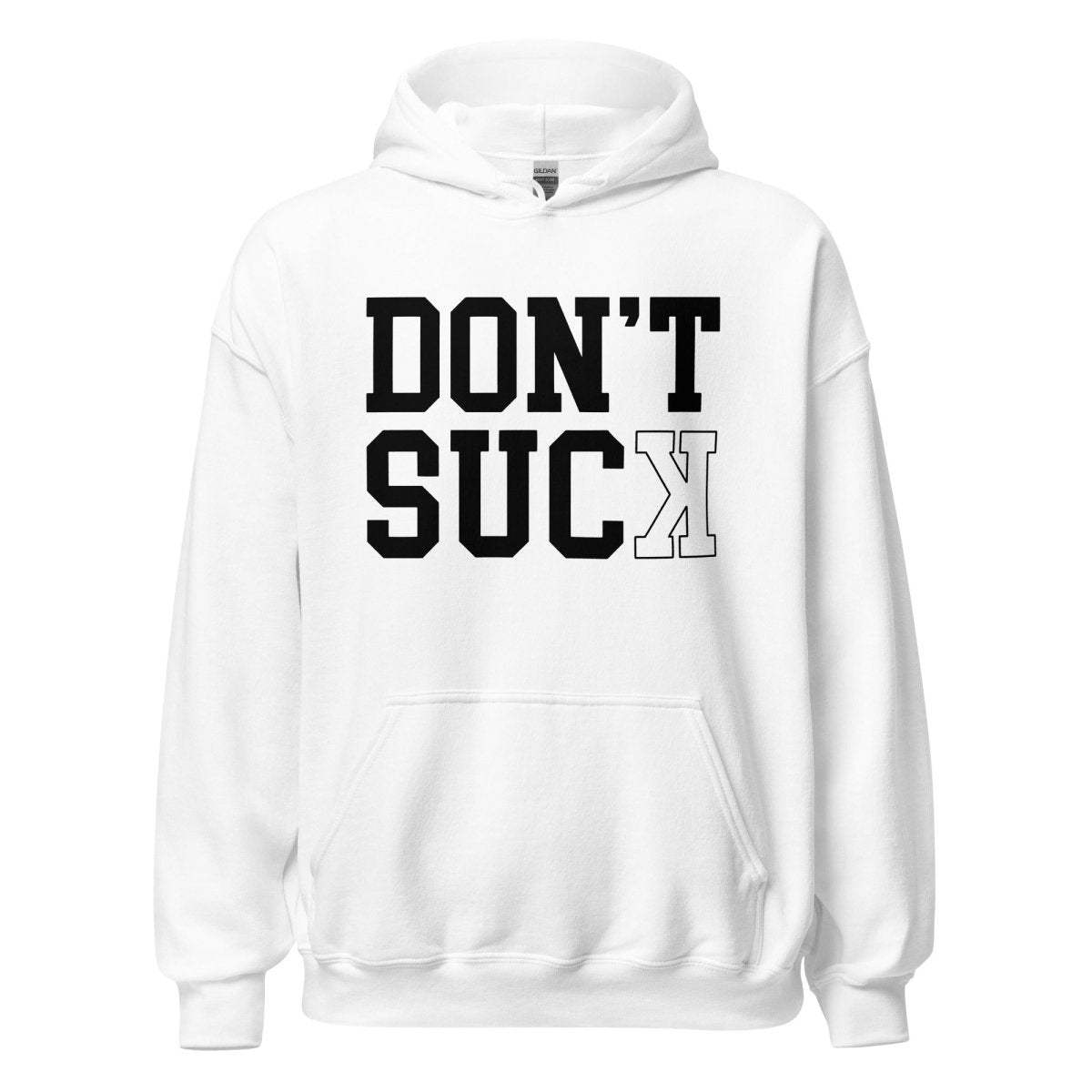 Don't Suck - Adult Hoodie - SA Apparel