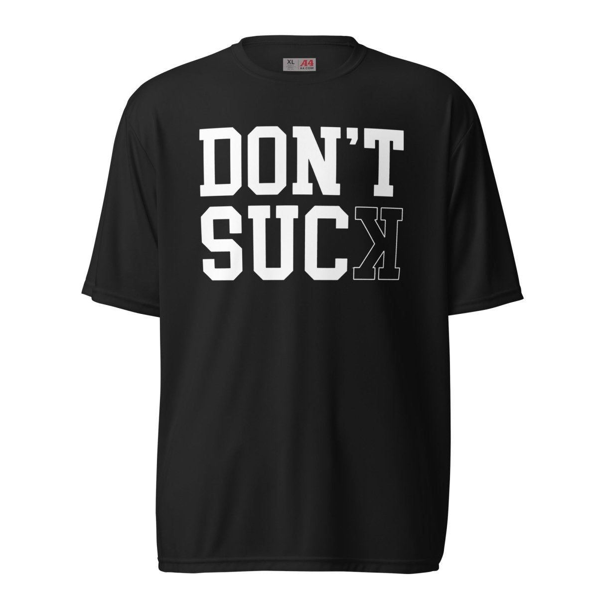 Don't Suck - Adult Tee - SA Apparel