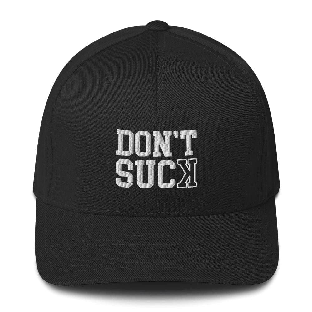 Don't Suck - Flexfit Hat - SA Apparel