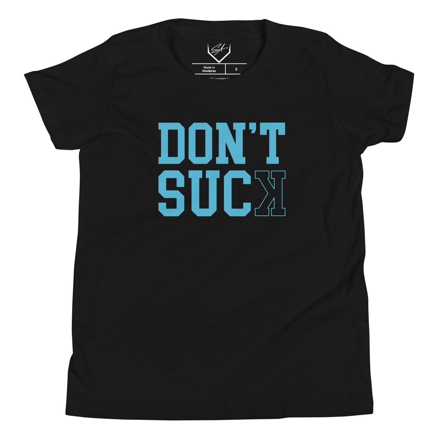 Don't Suck Teal - Youth Tee - SA Apparel