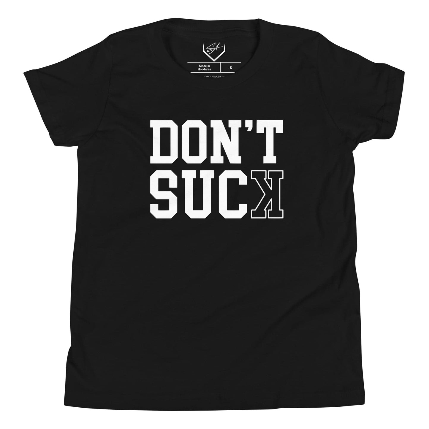 Don't Suck - Youth Tee - SA Apparel