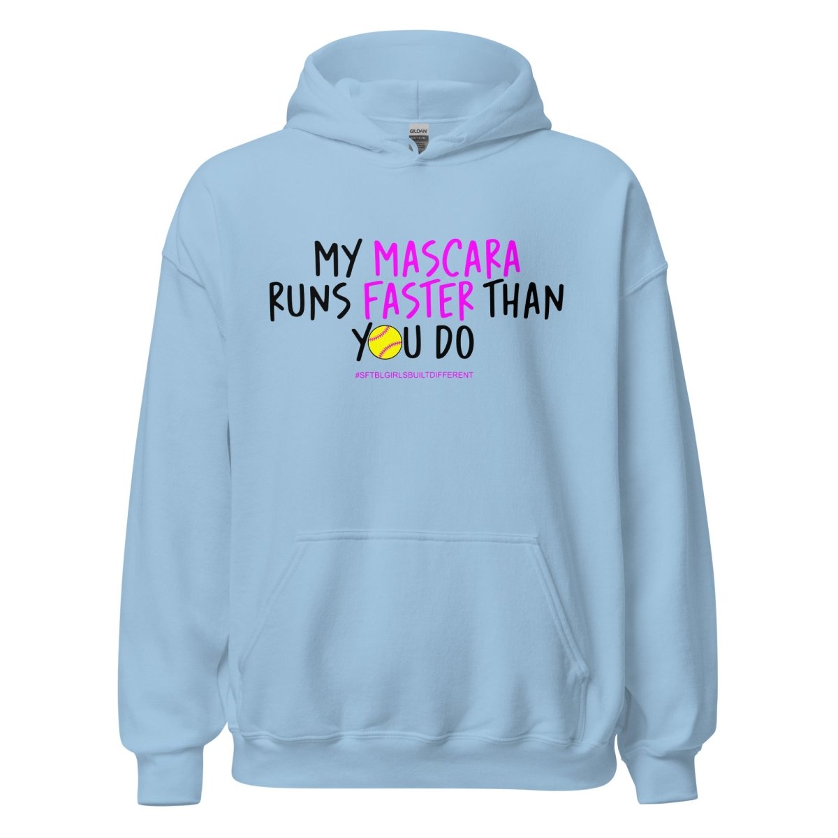My Mascara Runs Faster Than You Do Pink - Adult Hoodie - SA Apparel