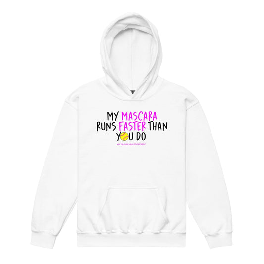 My Mascara Runs Faster Than You Do Pink - Youth Hoodie - SA Apparel