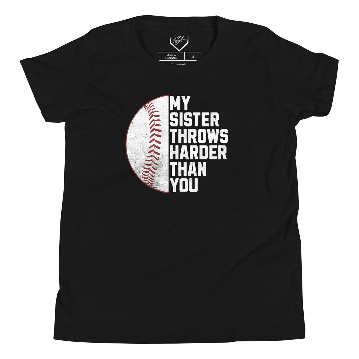My Sister Throws Harder Than You - Youth Tee - SA Apparel