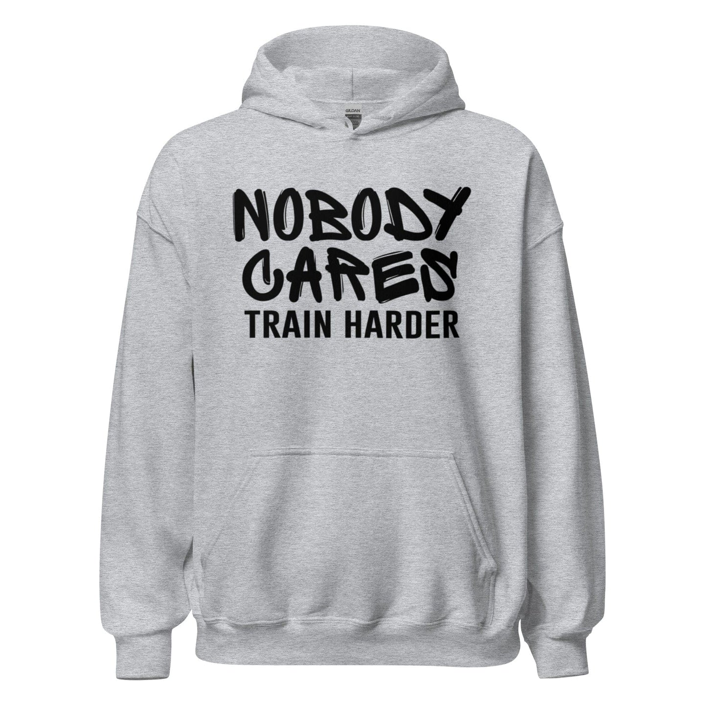 Nobody Cares Train Harder - Adult Hoodie - SA Apparel