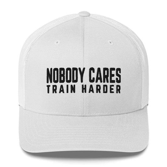 Nobody Cares Train Harder - Trucker Hat - SA Apparel