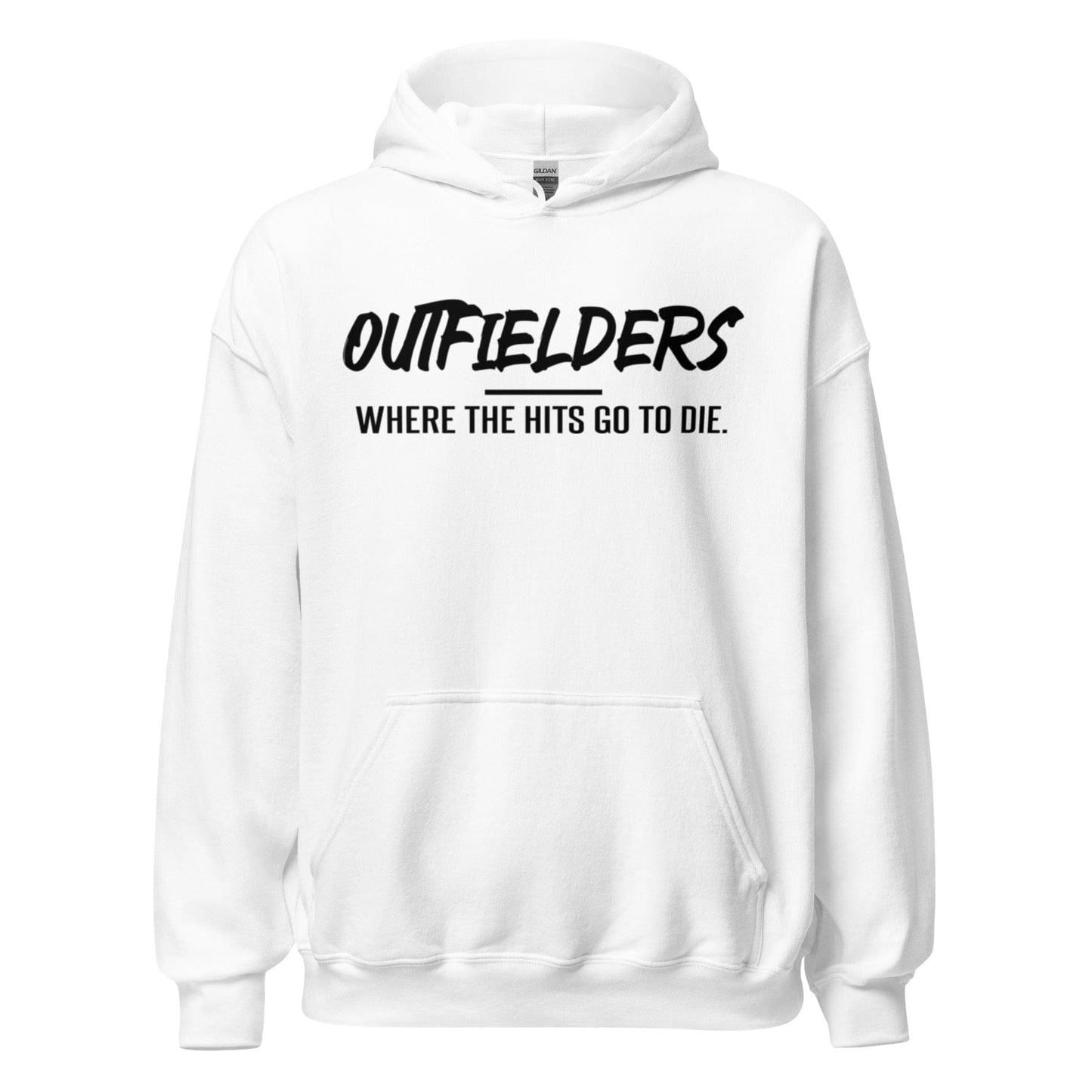 Outfielders: Where The Hits Go To Die - Adult Hoodie - SA Apparel