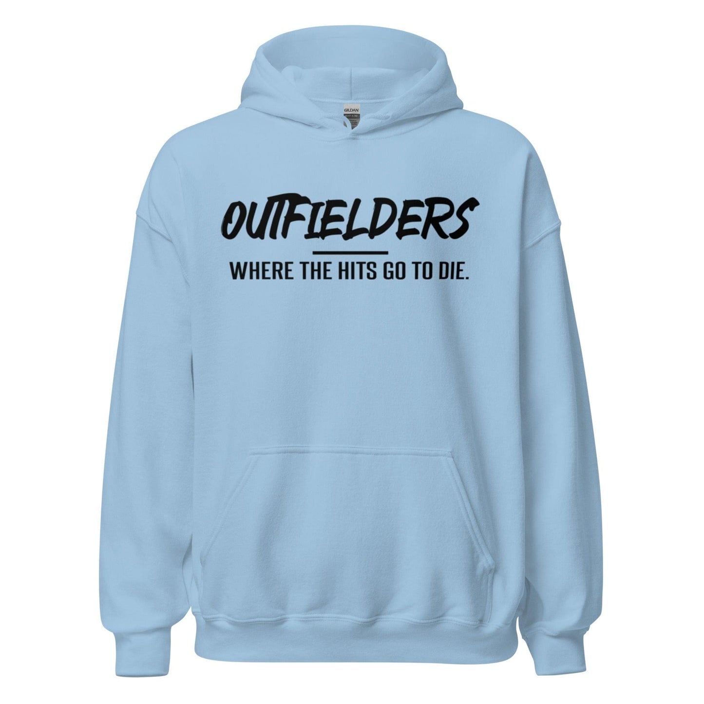 Outfielders: Where The Hits Go To Die - Adult Hoodie - SA Apparel