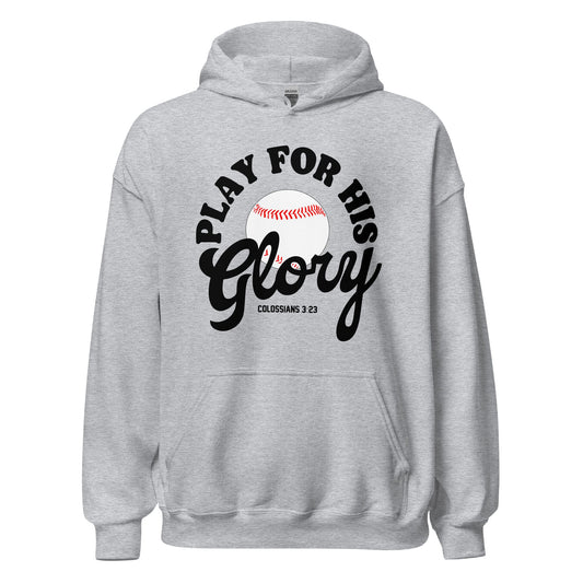 Play For His Glory Baseball - Adult Hoodie - SA Apparel