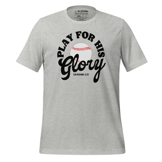 Play For His Glory Baseball - Adult Tee - SA Apparel