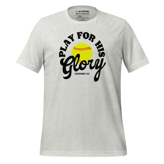 Play For His Glory Softball - Adult Tee - SA Apparel