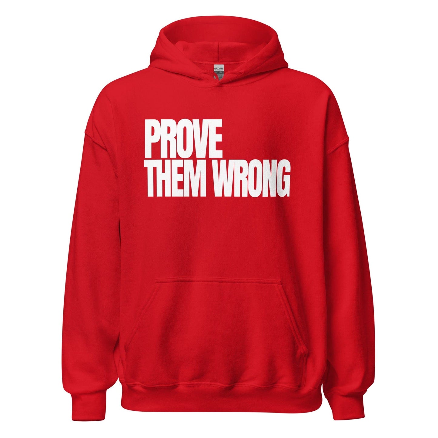 Prove Them Wrong - Adult Hoodie - SA Apparel
