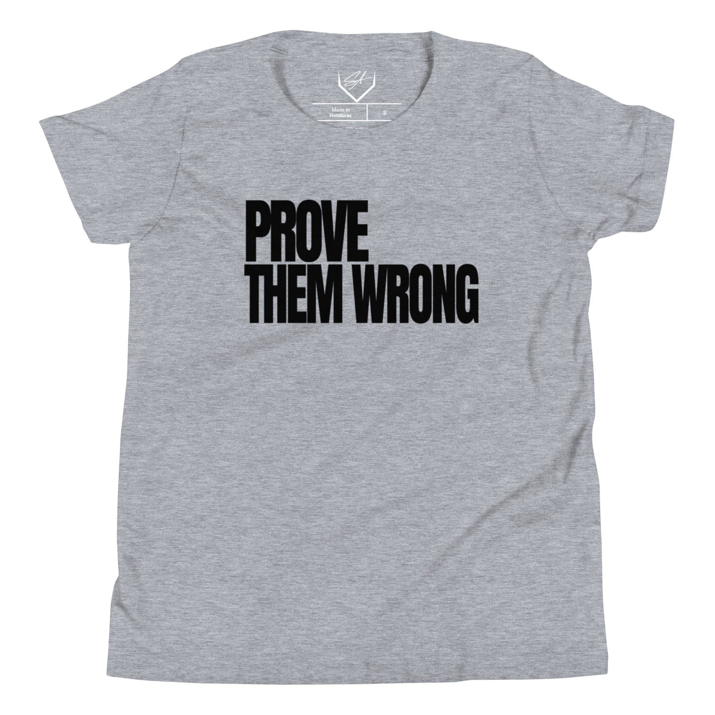 Prove Them Wrong - Youth Tee - SA Apparel