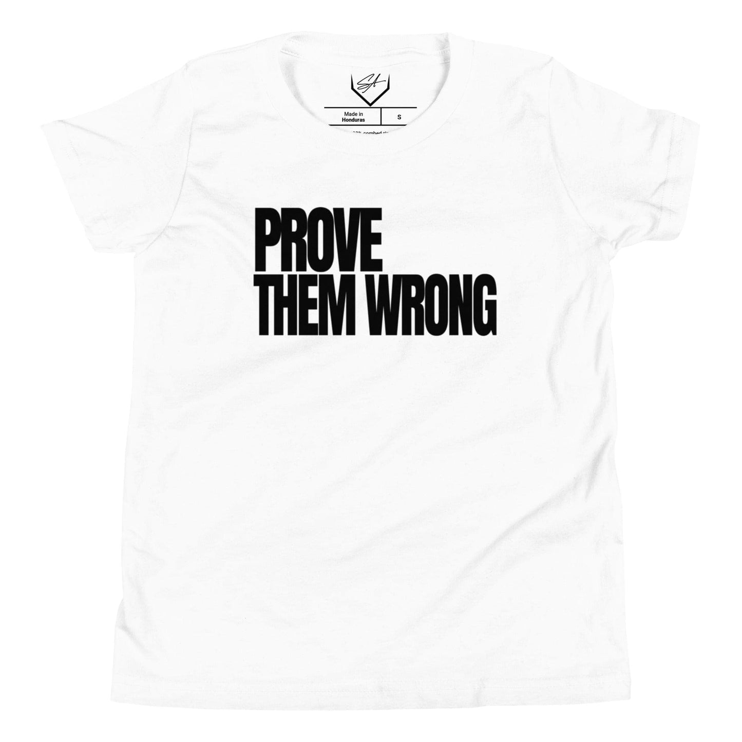 Prove Them Wrong - Youth Tee - SA Apparel