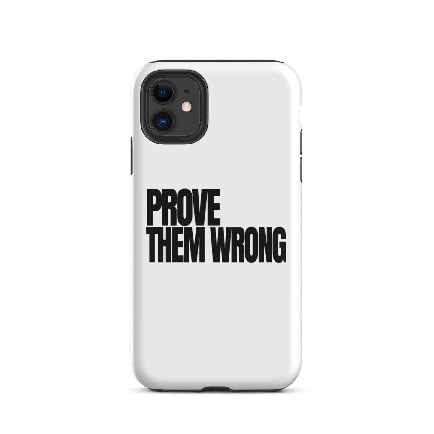 SA Apparel Phone Case iPhone 11 Prove Them Wrong - iPhone Tough Case