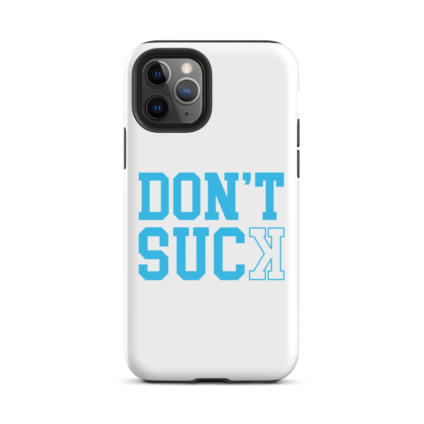 SA Apparel Phone Case iPhone 11 Pro Don't Suck Teal - iPhone Tough Case