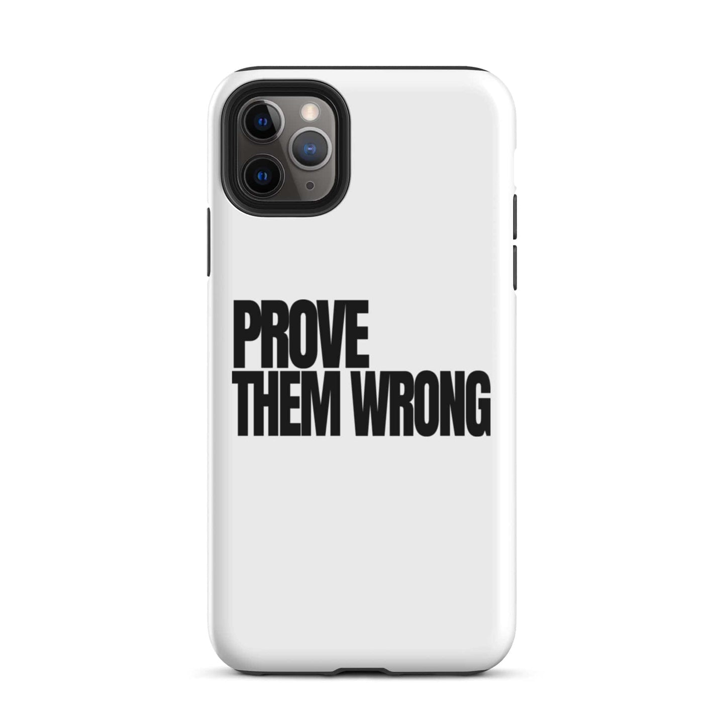 SA Apparel Phone Case iPhone 11 Pro Max Prove Them Wrong - iPhone Tough Case