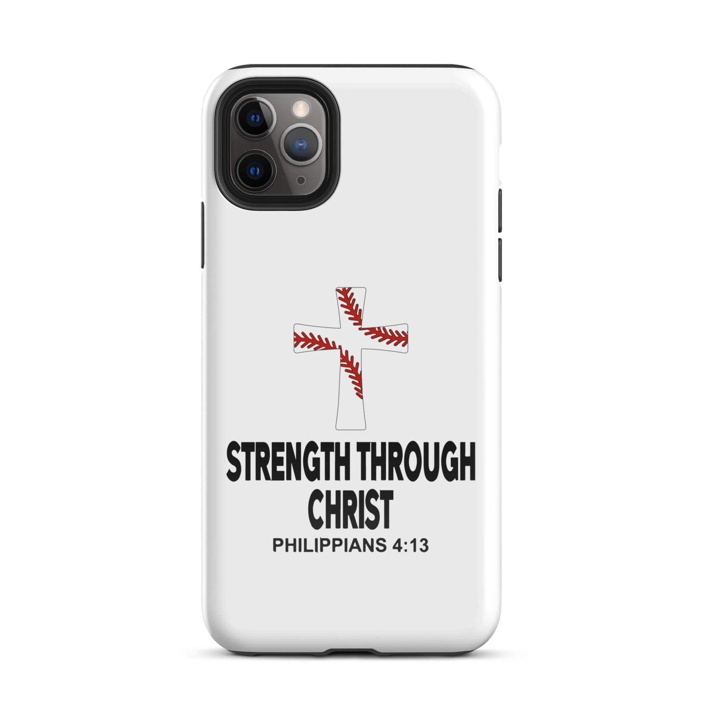 SA Apparel Phone Case iPhone 11 Pro Max Strength Through Christ Baseball - iPhone Tough Case