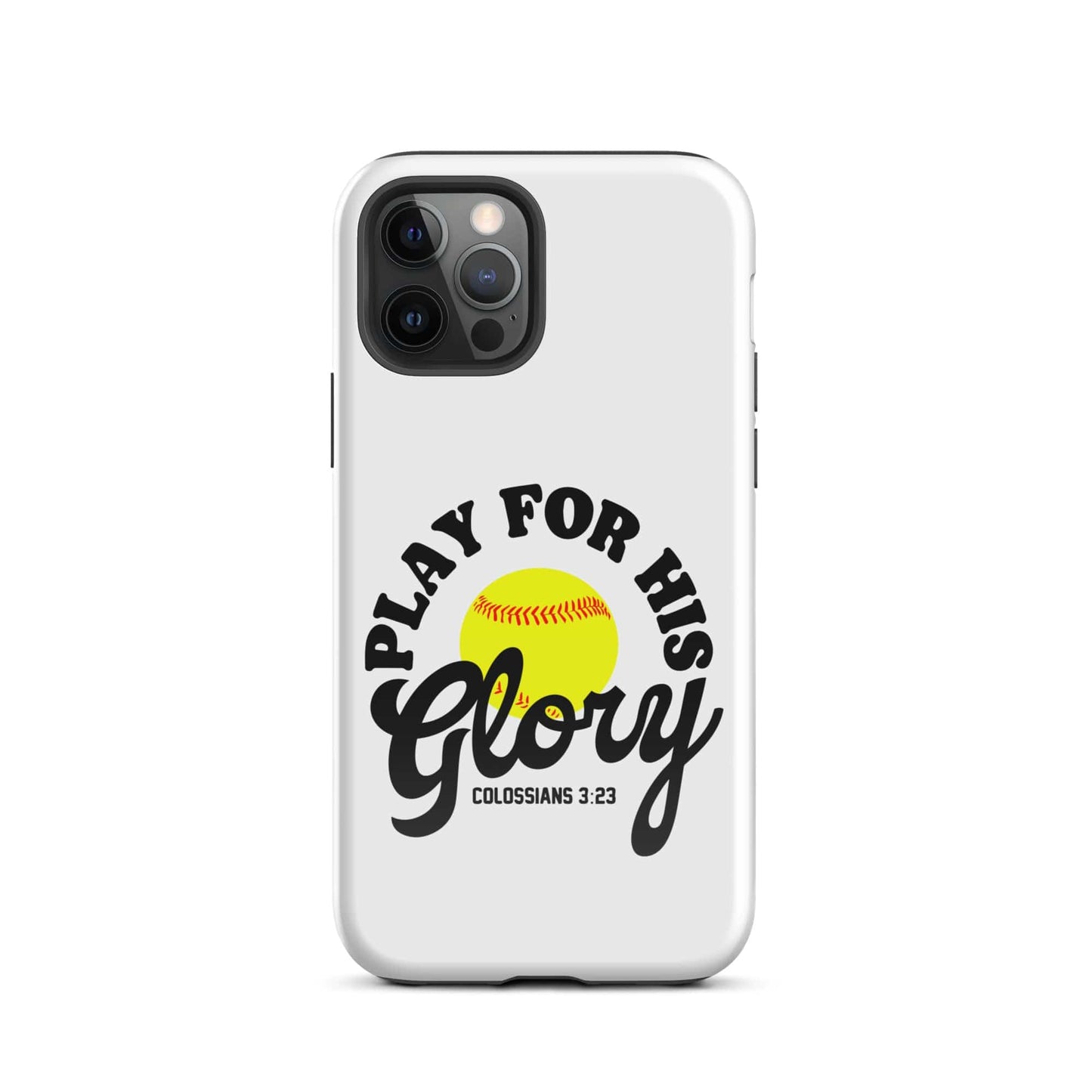 SA Apparel Phone Case iPhone 12 Pro Play For His Glory Softball - iPhone Tough Case