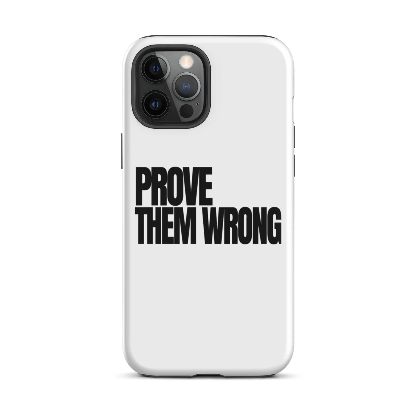 SA Apparel Phone Case iPhone 12 Pro Max Prove Them Wrong - iPhone Tough Case