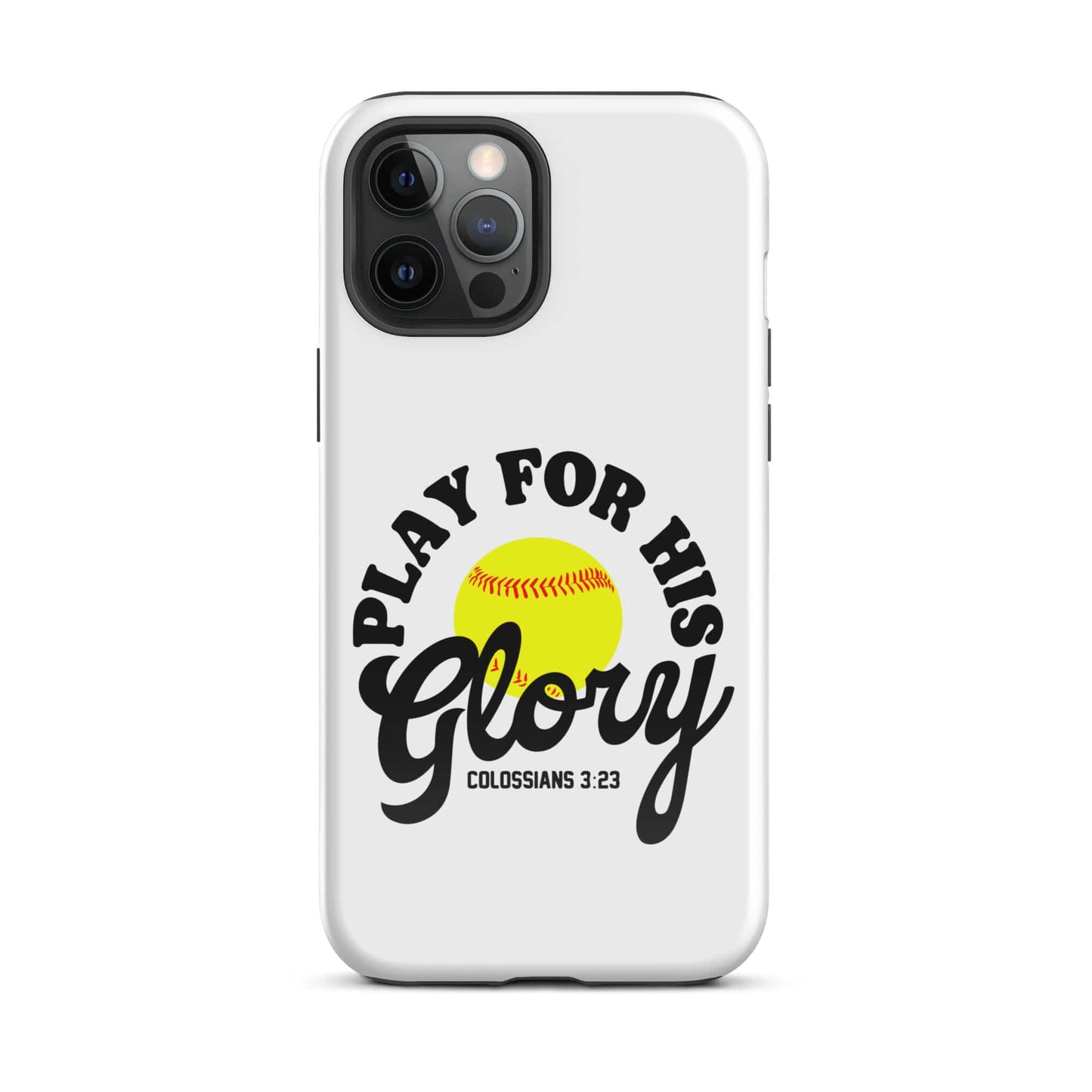 SA Apparel Phone Case iPhone 12 Pro Max Play For His Glory Softball - iPhone Tough Case