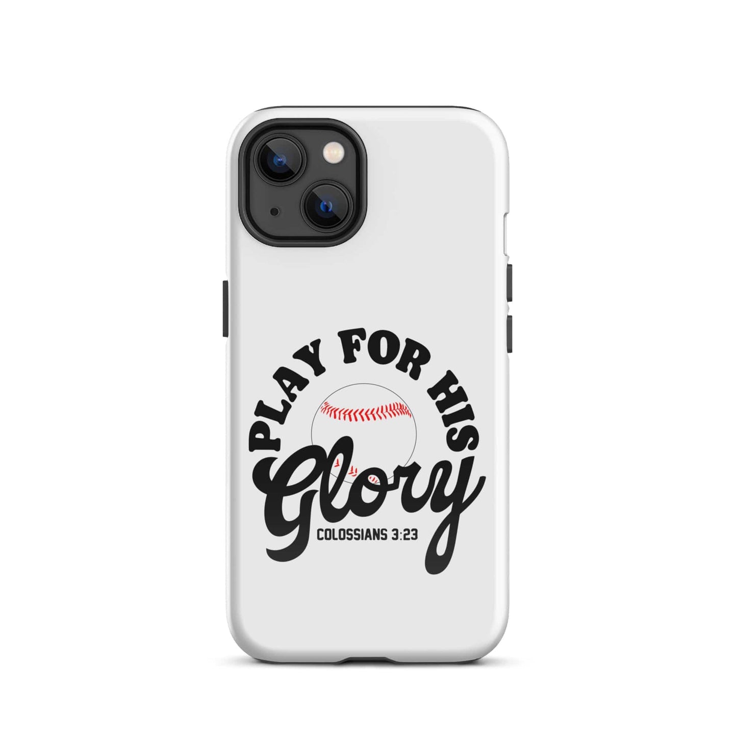 SA Apparel Phone Case iPhone 13 Play For His Glory Baseball - iPhone Tough Case