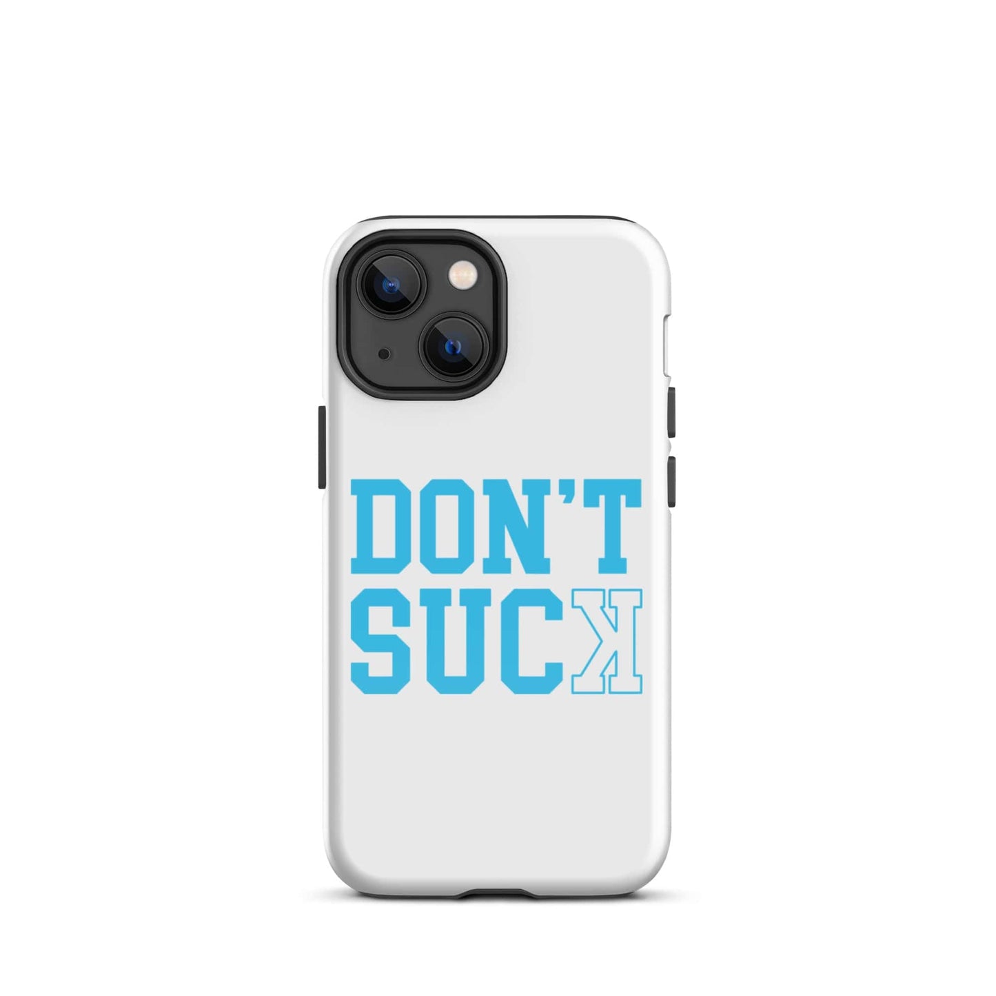 SA Apparel Phone Case iPhone 13 mini Don't Suck Teal - iPhone Tough Case