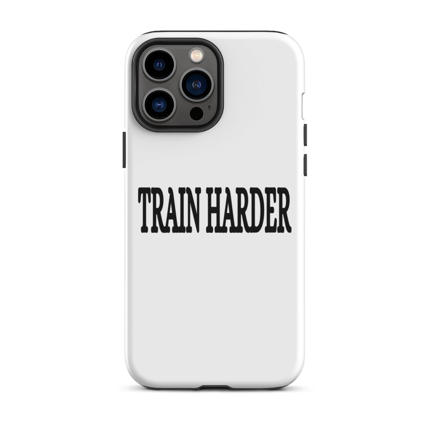 SA Apparel Phone Case iPhone 13 Pro Max Train Harder - iPhone Tough Case