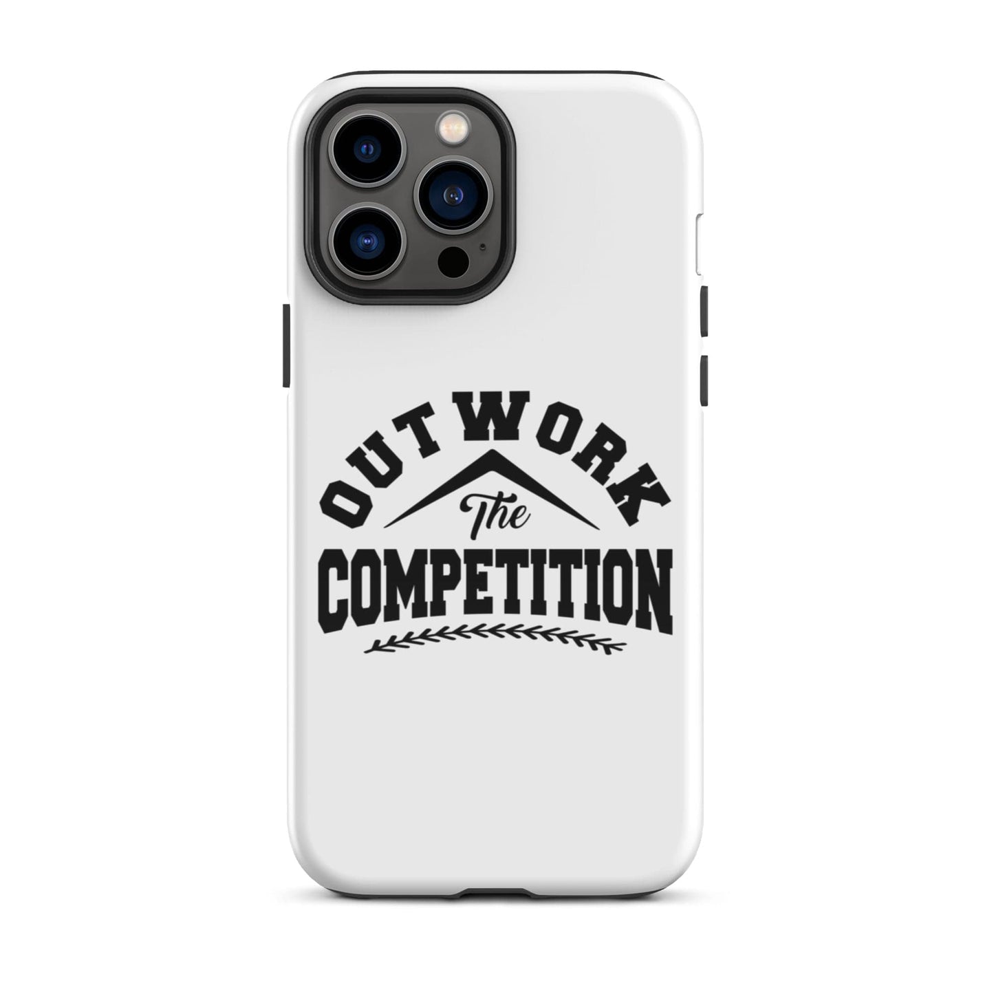 SA Apparel Phone Case iPhone 13 Pro Max Outwork The Competition - iPhone Tough Case