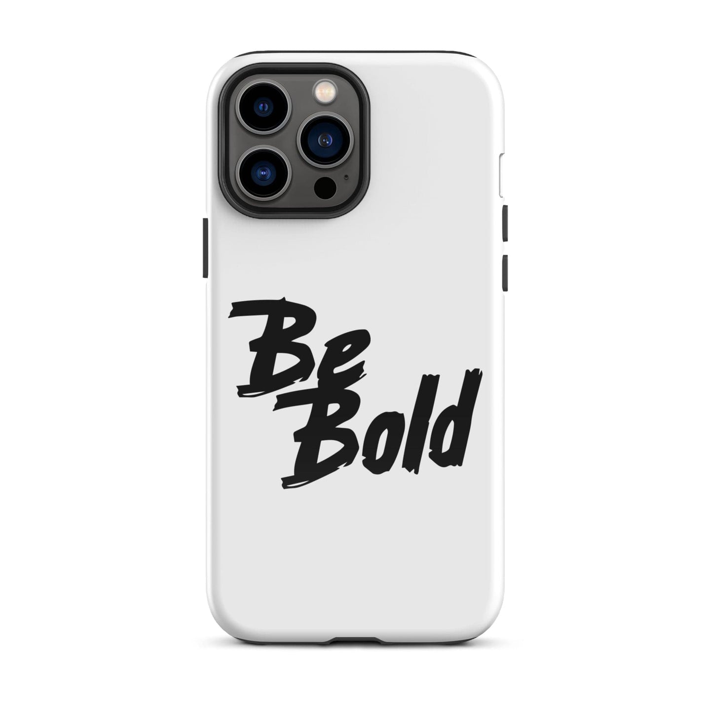 SA Apparel Phone Case iPhone 13 Pro Max Be Bold - iPhone Tough Case