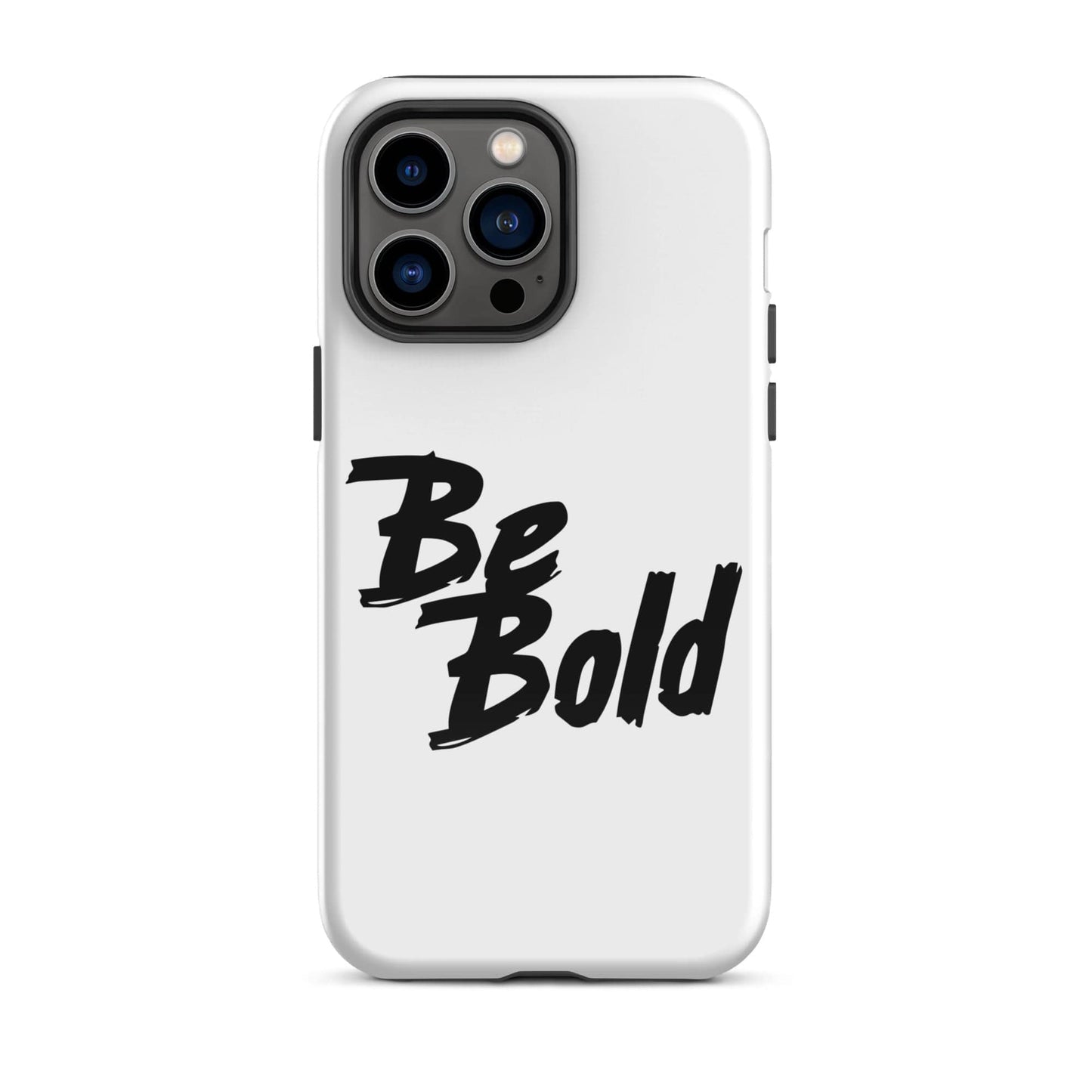 SA Apparel Phone Case iPhone 14 Pro Max Be Bold - iPhone Tough Case