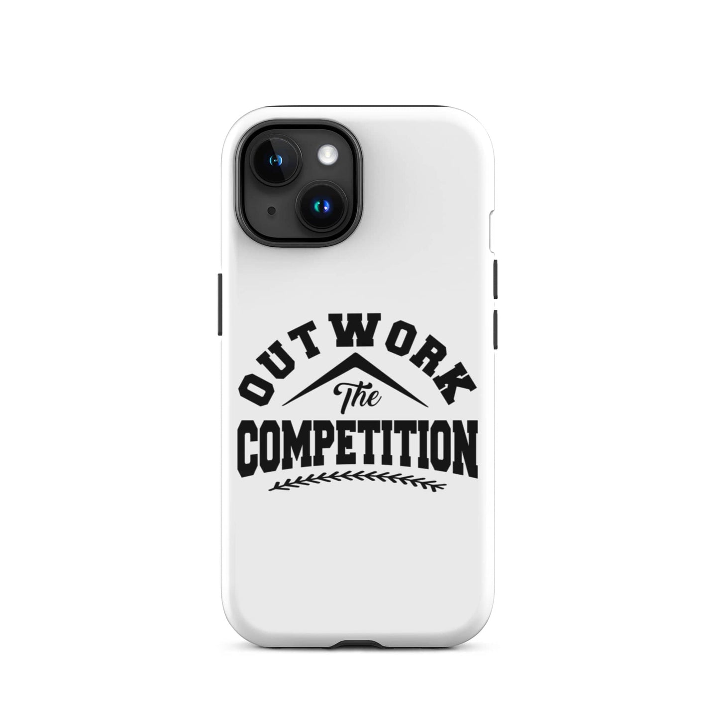 SA Apparel Phone Case iPhone 15 Outwork The Competition - iPhone Tough Case