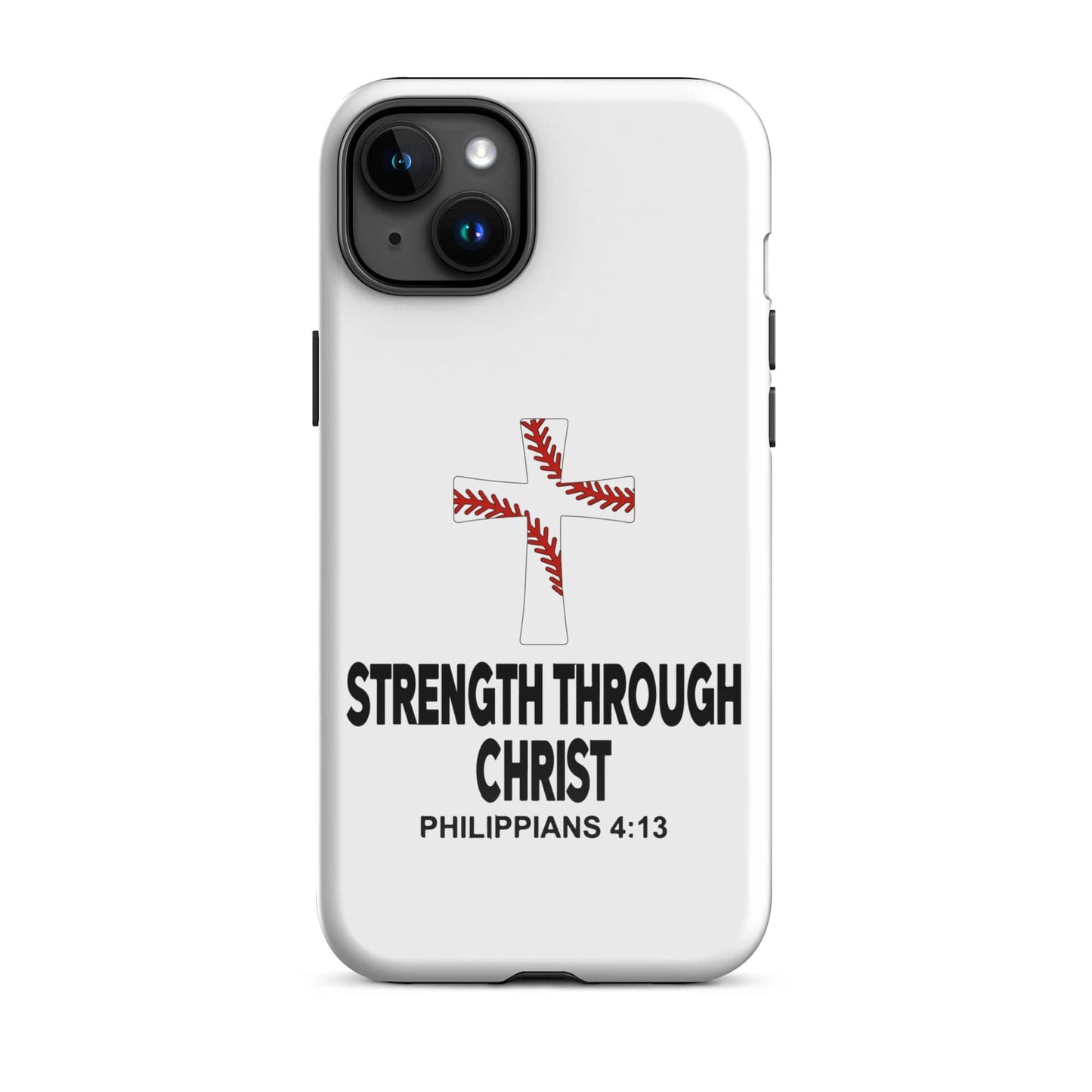 SA Apparel Phone Case iPhone 15 Plus Strength Through Christ Baseball - iPhone Tough Case