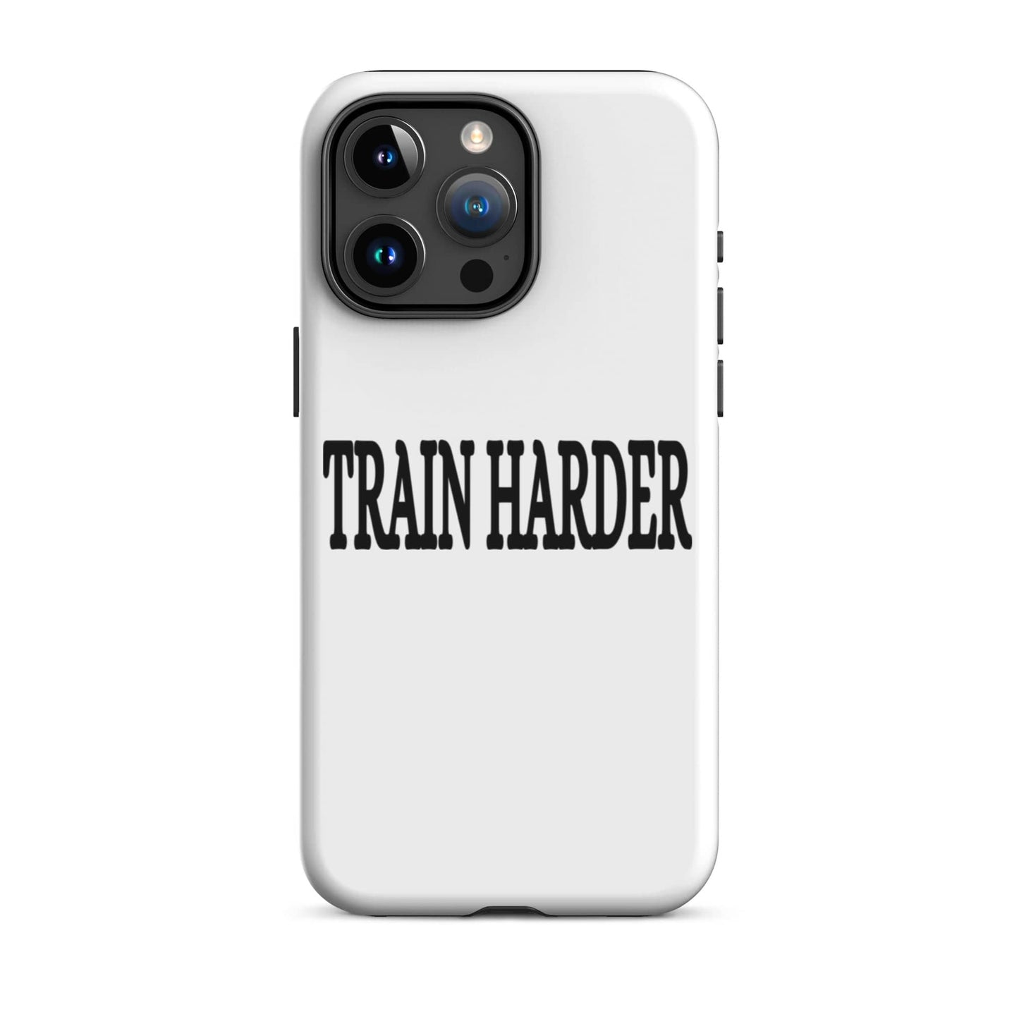 SA Apparel Phone Case iPhone 15 Pro Max Train Harder - iPhone Tough Case