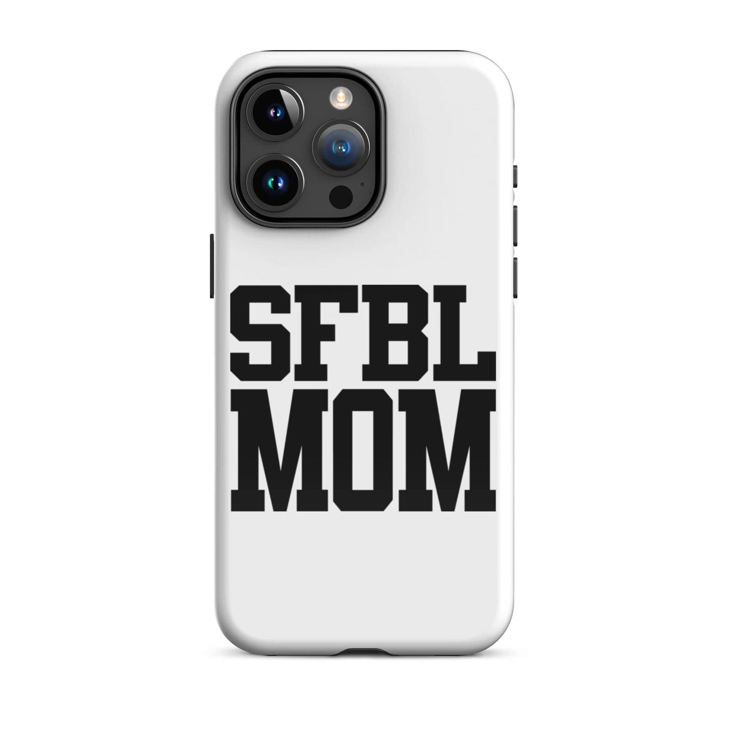 SA Apparel Phone Case iPhone 15 Pro Max SFBL Mom - iPhone Tough Case