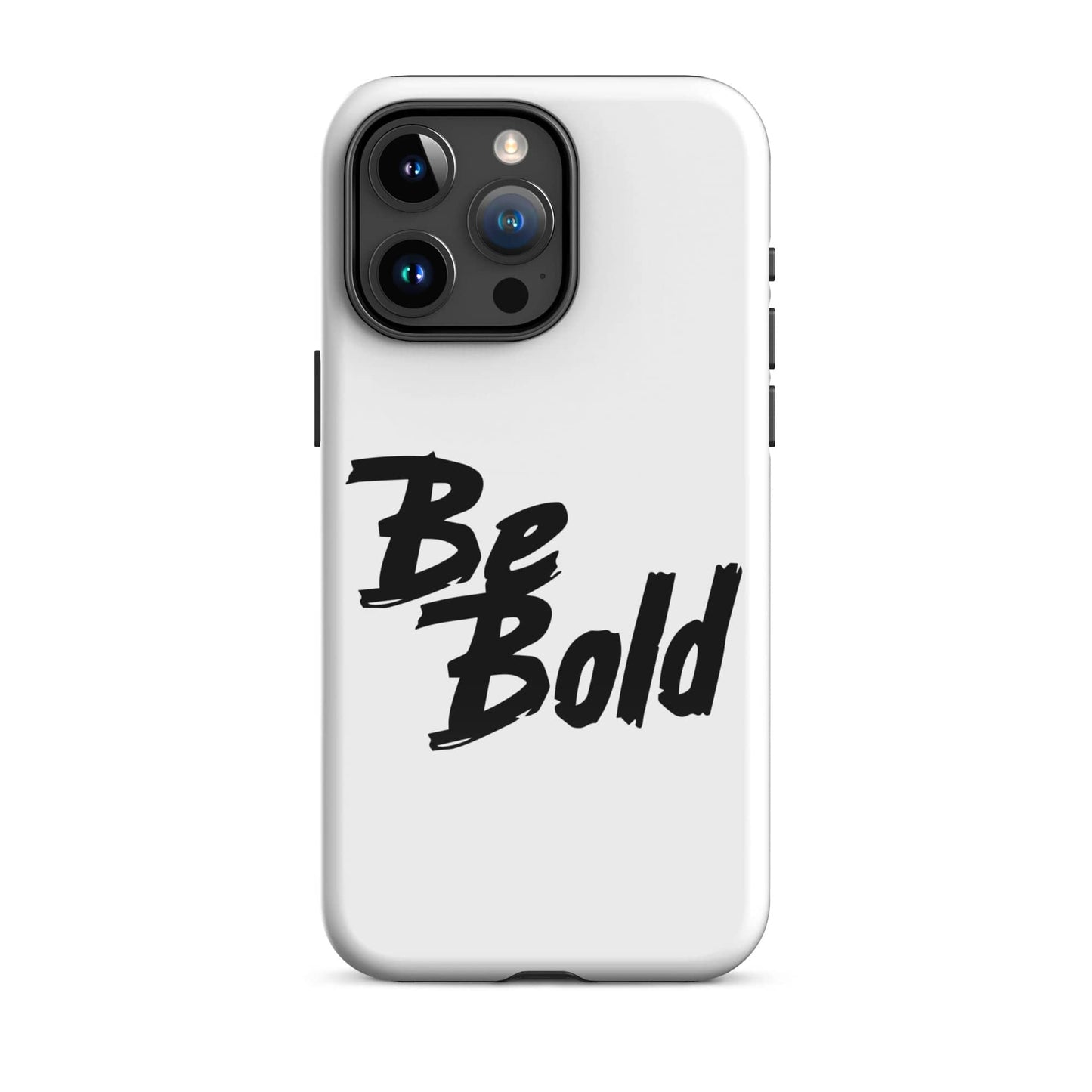 SA Apparel Phone Case iPhone 15 Pro Max Be Bold - iPhone Tough Case