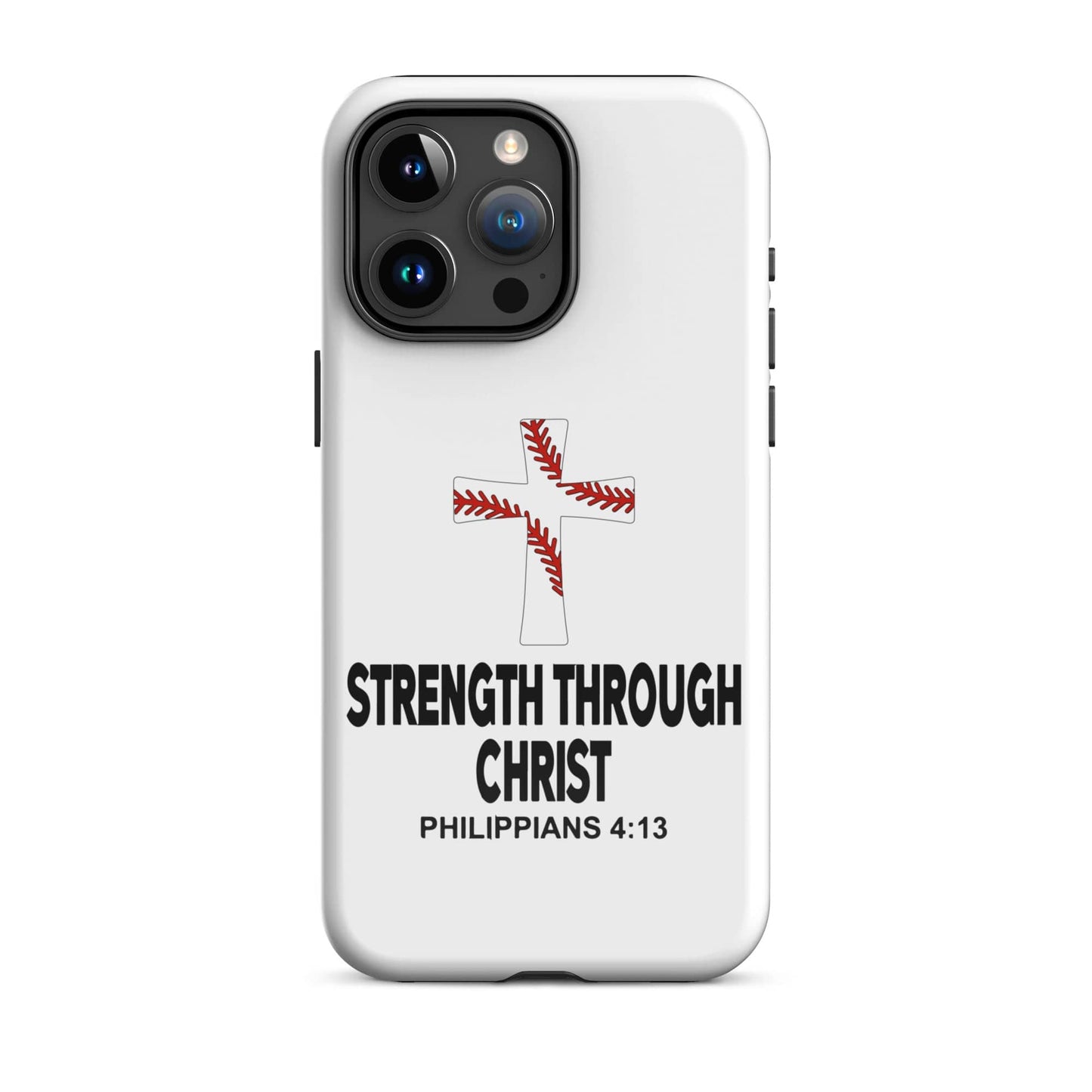 SA Apparel Phone Case iPhone 15 Pro Max Strength Through Christ Baseball - iPhone Tough Case