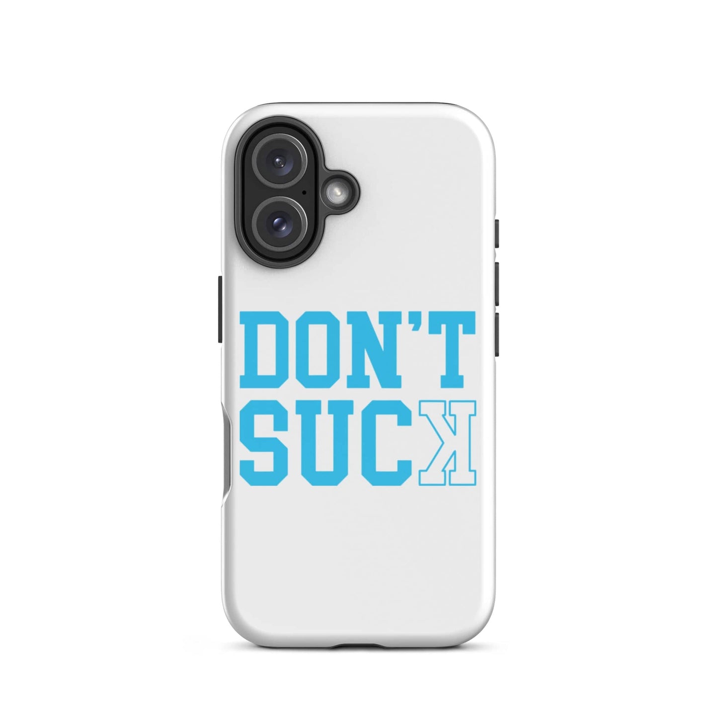 SA Apparel Phone Case iPhone 16 Don't Suck Teal - iPhone Tough Case